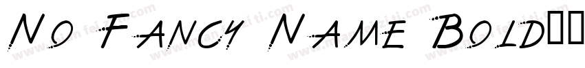 No Fancy Name Bold字体转换